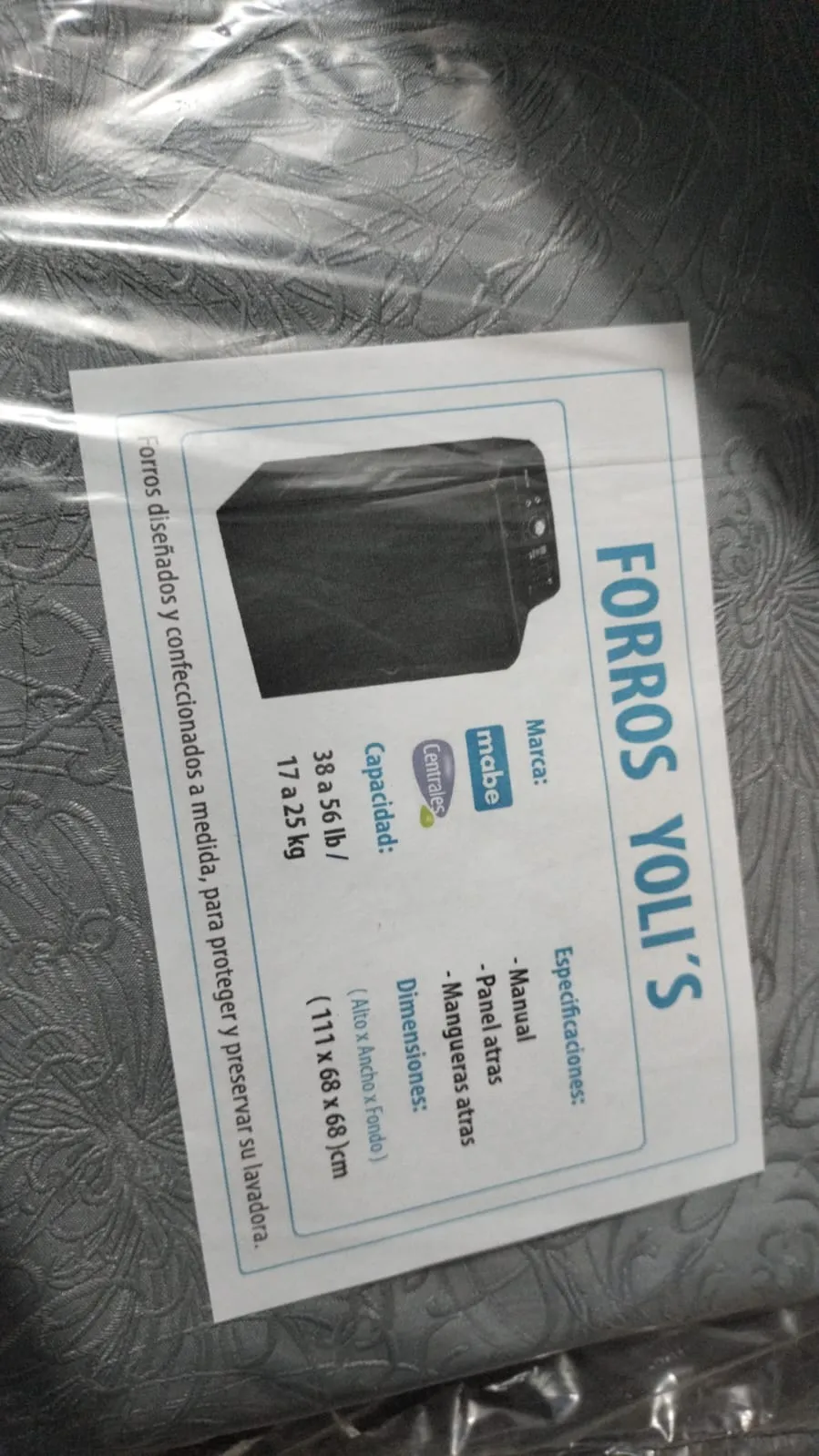 FORRO GRIS MANUAL PANEL Y MANGUERAS ATRÁS 38-56LB 17-25KG (111X68X68) CM LAVADORA MABE CENTRALES CKD91787